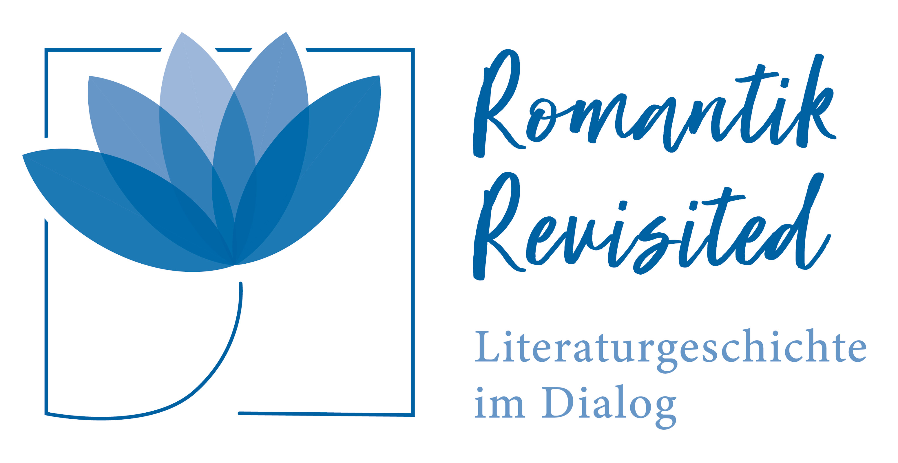 Romantik revisited – Literaturgeschichte im Dialog Romantik revisited – Literaturgeschichte im Dialog