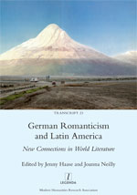 German Romanticism and Latin America German Romanticism and Latin America