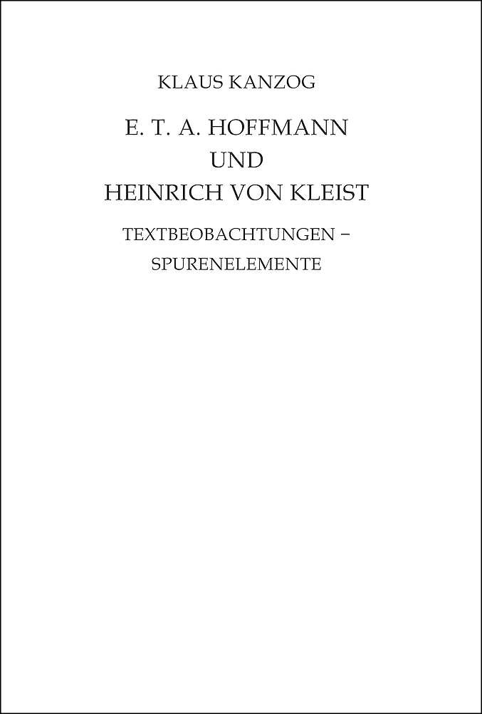 E. T. A. Hoffmann und Heinrich von Kleist